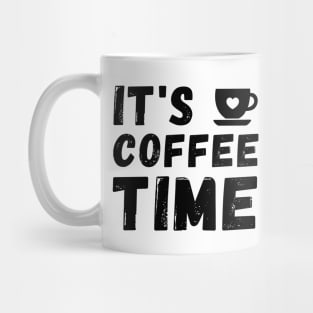 It's coffee Time Mug